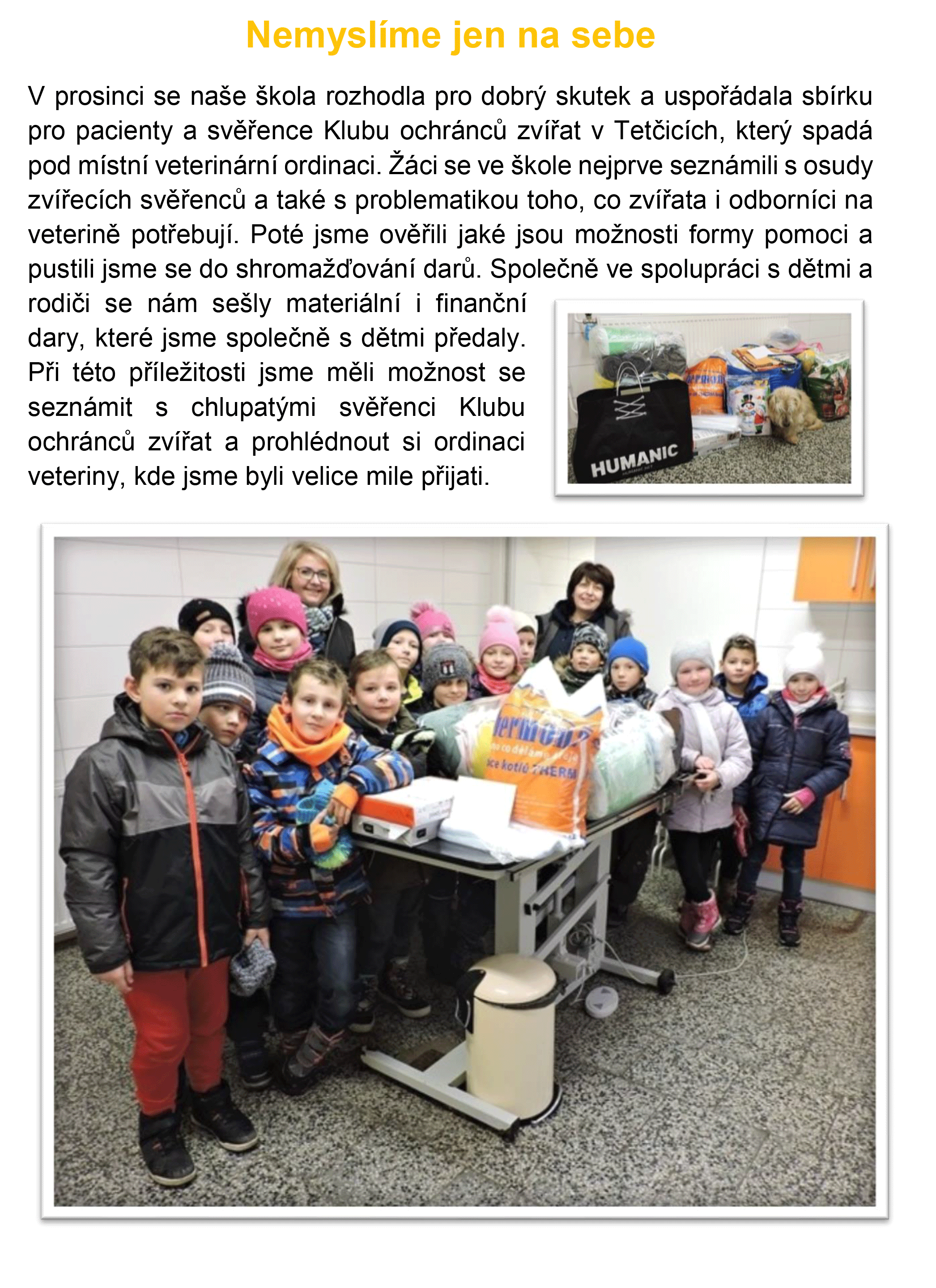 4 Nemyslime zviratka